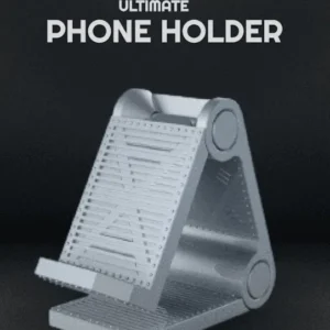 Ultimate Phone Holder