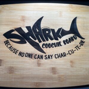 Shark-Coochie Board Charcuterie Board