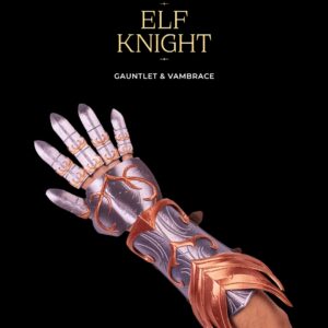 Elf Knight Gauntlet & Vambrace