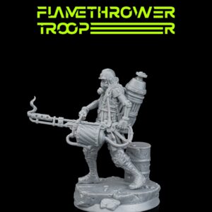 FLAMETHROWER TROOPER