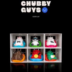 Chubby Guys - Display