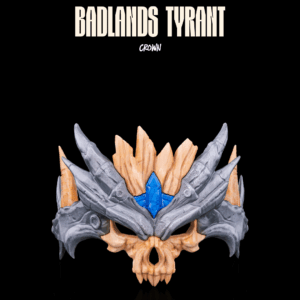 Badlands Tyrant - Crown